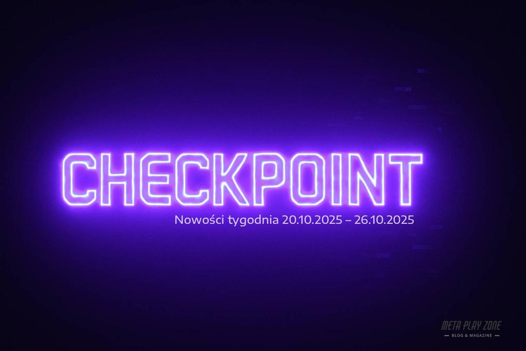 Checkpoint: premiery tygodnia (20 — 26 października 2025)